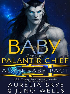 cover image of Baby For the Palantir Chief